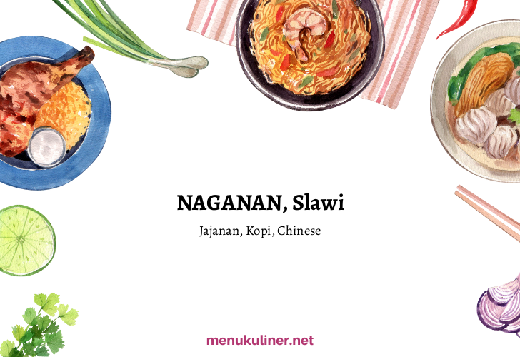 NAGANAN, Slawi, Tegal