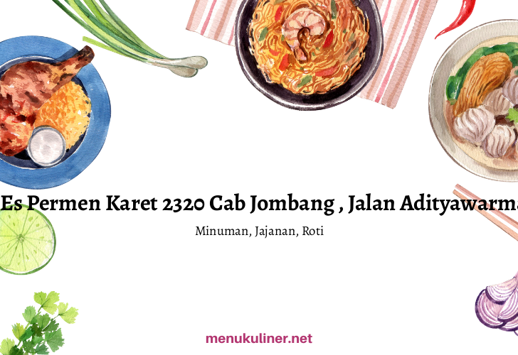 Es Permen Karet 2320 Cab Jombang , Jalan Adityawarman No 5c , Kota jombang , Jombang