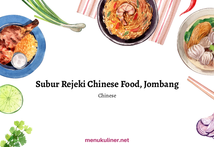 Subur Rejeki Chinese Food, Jombang, Jombang