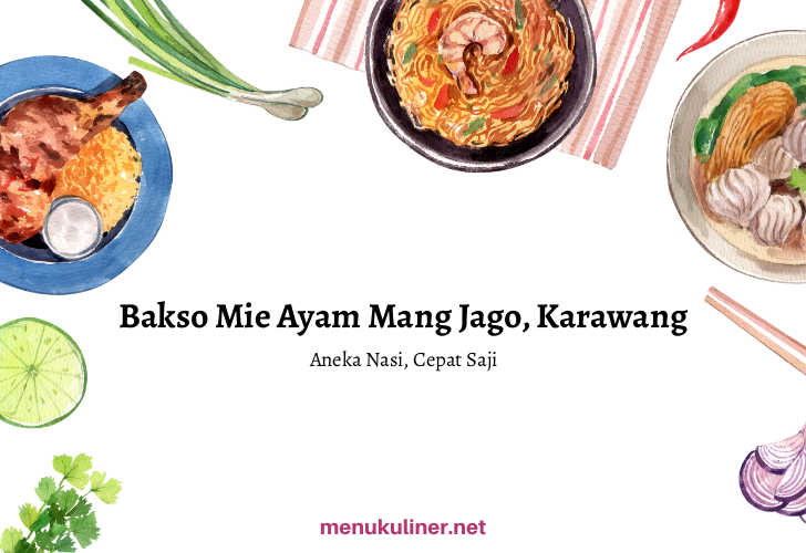 Bakso Mie Ayam Mang Jago, Karawang, Karawang